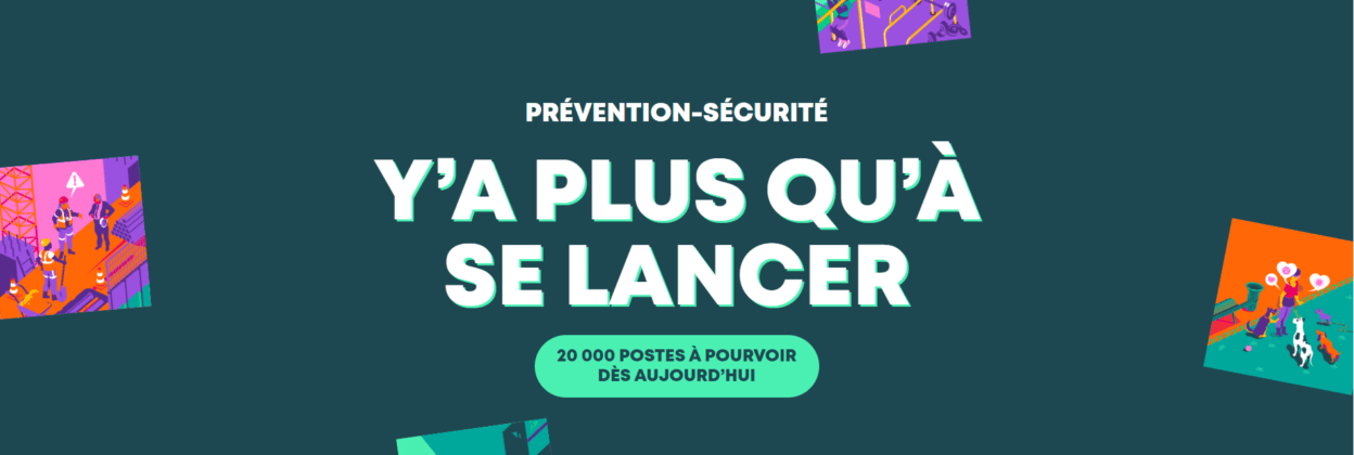 Avec la branche Prévention-Sécurité, y’a plus qu’à se lancer pour trouver un emploi !